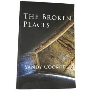 The Broken Places Paperback  - Sept. 15 2021 by Sandy Coomer Poetry